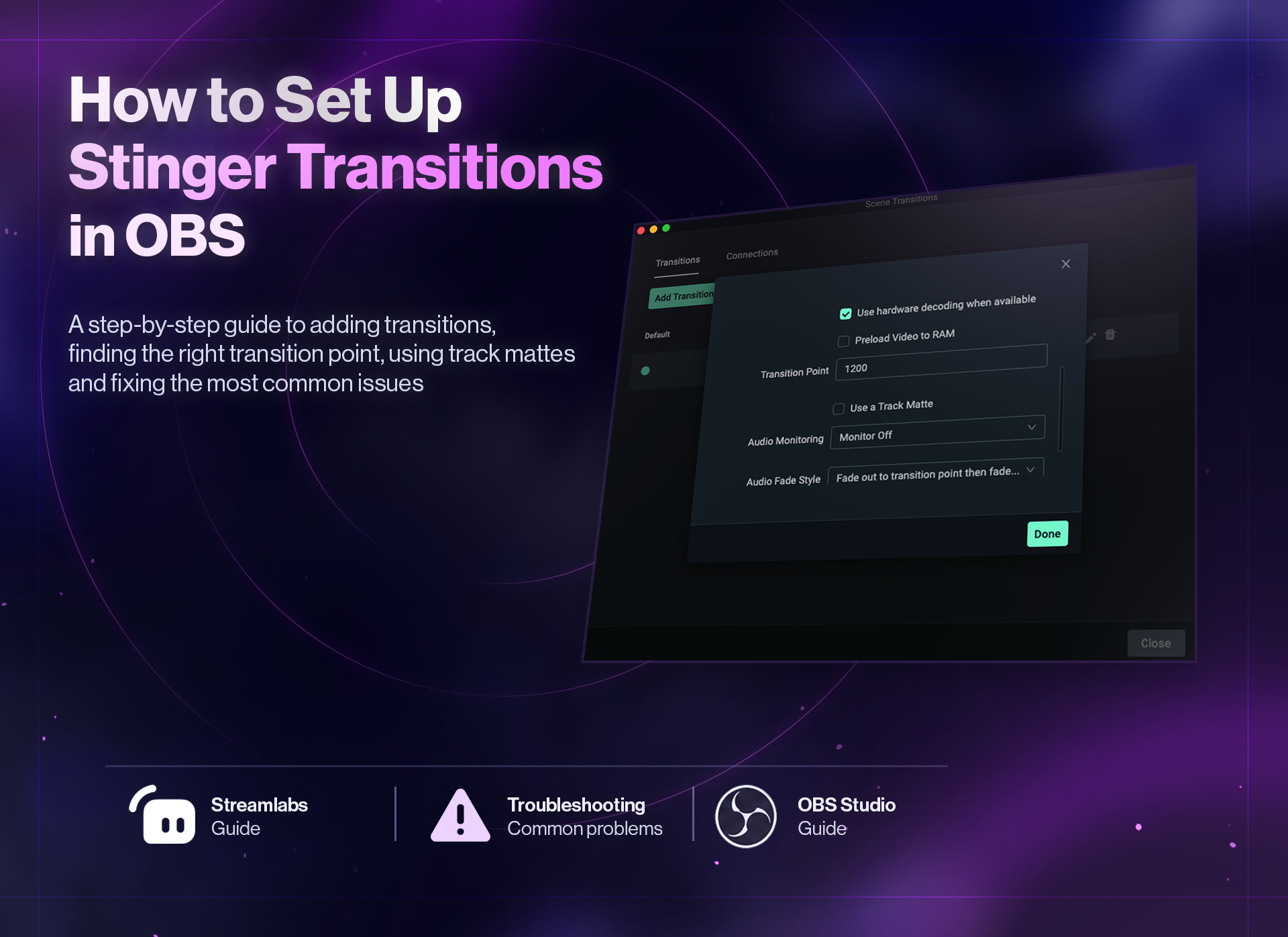 OBS Stinger Transitions: Setup, Transition Point, and Fixes for Cut-Offs and Black Screens