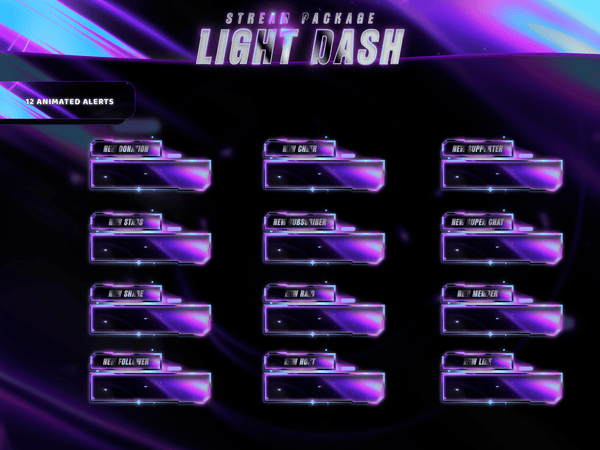 Light Dash Animated Alerts for Twitch, Facebook, Youtube, Kick and Trovo