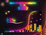 Neon City Animated Screens