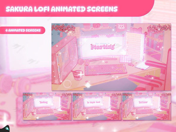 Sakura Lofi four animated twitch screens